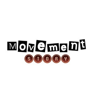 Movement Story