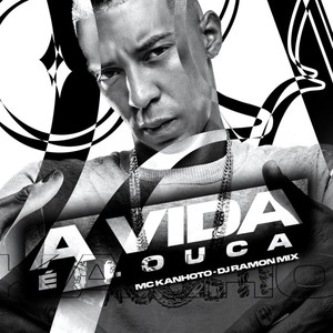 A Vida É Louca (Explicit)