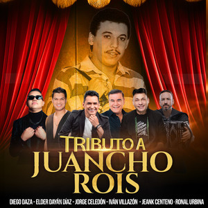 Tributo a Juancho Rois