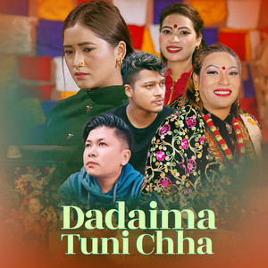 Dadaima Tuni Chha