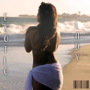 Exotic Lady(feat. Al Sosa) (Explicit)