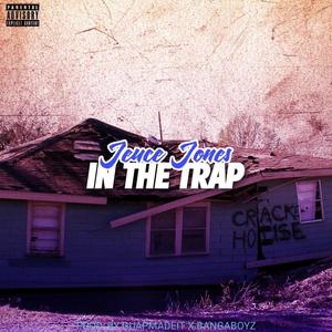 IN THE TRAP (Explicit)