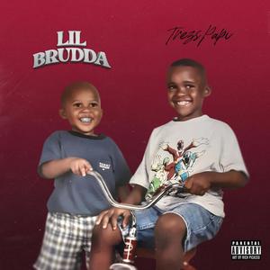 Lil Brudda (Explicit)