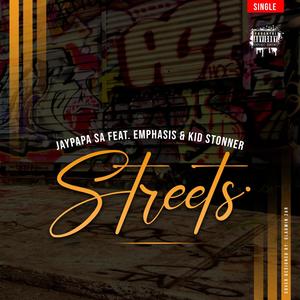 Streets (feat. Emphasis & Kid Stonner) [Explicit]