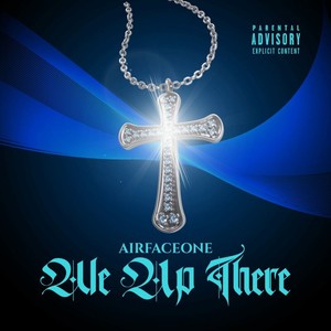 We up There (Explicit)