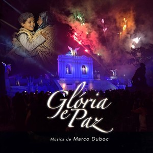 Glória E Paz (feat. Felipe Bide, Rosana Stavis & Estela De Castro)
