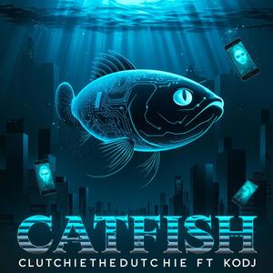 Catfish (feat. Kodj) [Explicit]