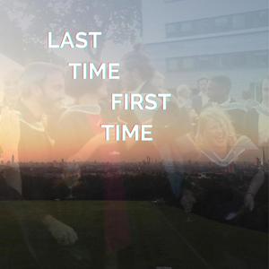 Last Time First Time EP