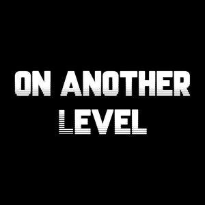 On Another Level (Explicit)