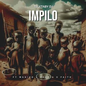 Impilo (feat. Mshizo, Azaria & Faith)