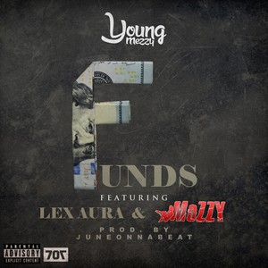 Funds (feat. Lex Aura & Mozzy) - Single [Explicit]