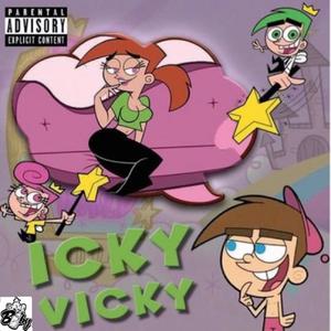 Icky Vicky Vibes (Explicit)