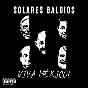 Viva Mexico! (Explicit)