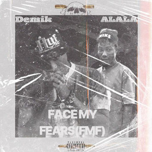 Face My Fears (Explicit)