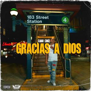 Gracias A Dios (Explicit)