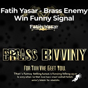 Brass Enemy Win Funny Signal