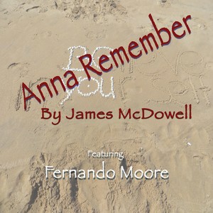 Anna Remember(feat. Fernando Moore)