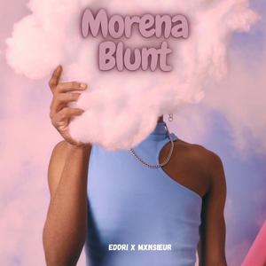 Morena Blunt (feat. Mxnsieur) (Explicit)