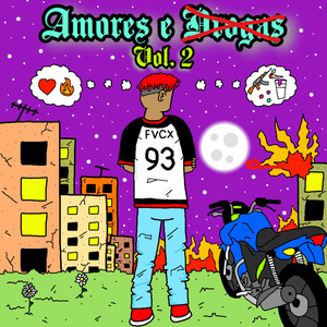 Amores e Drxgras Vol 2
