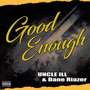 Good Enough (Explicit)