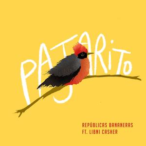 Pajarito (feat. Libni Casher)