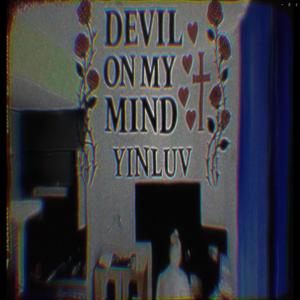 Devil On My Mind (Explicit)