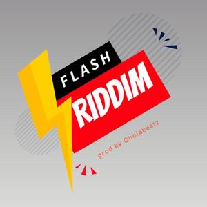 Flash Riddim (Explicit)