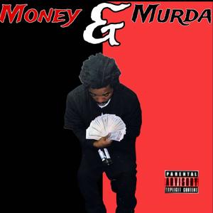 Money & Murda (Explicit)
