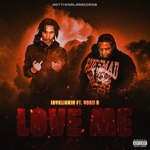 Love Me (Explicit)