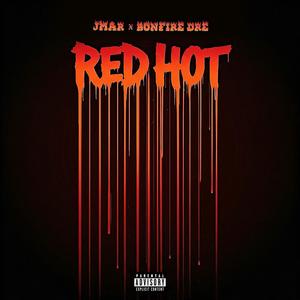 Red Hot (Explicit)