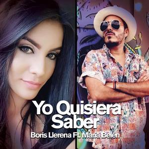 Yo Quisiera Saber (feat. María Belén)