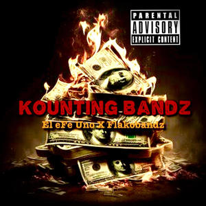 Kounting Bandz (feat. Flakobandz) (Explicit)