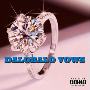 Dalobalo Vows (Explicit)