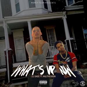 Whats Up Now (Explicit)