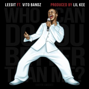 Who Can Do You Better Than Me?