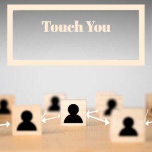 Touch You