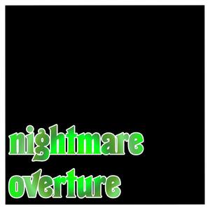 Nightmare Overture