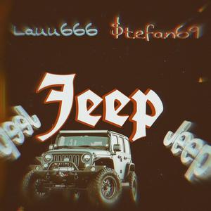 Jeep (feat. $tefan69) (Explicit)
