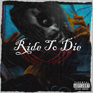 Ride To Die (Explicit)