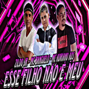 Esse filho não é meu (Explicit)