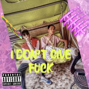 I don't give F*ck (My remix)