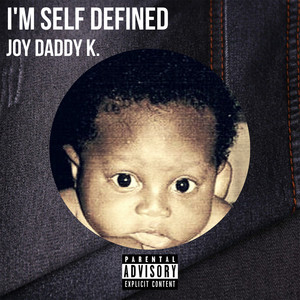 I'm Self Defined (Explicit)