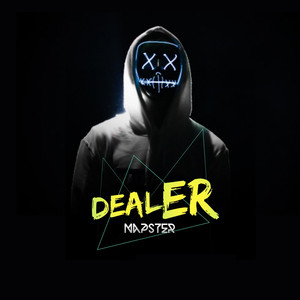 Dealer (Original Mix)