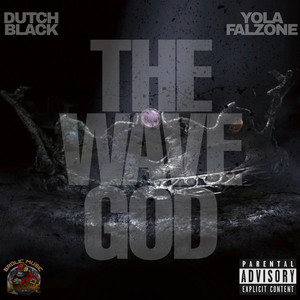 The Wave God (Explicit)