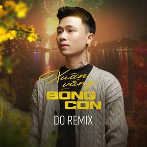 Xuân Vắng Bóng Con (Remix)