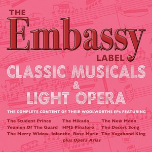 The Embassy Label Classic Musicals & Light Opera Collection