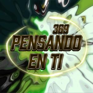 PENSANDO EN TI (feat. Teachece Montana, LIL Travel, GGG & AKR) (Explicit)