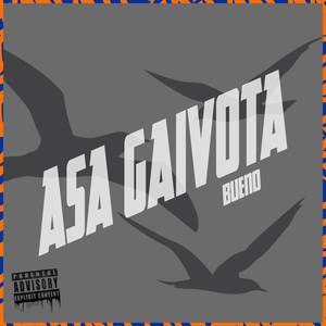 Asa Gaivota (Explicit)