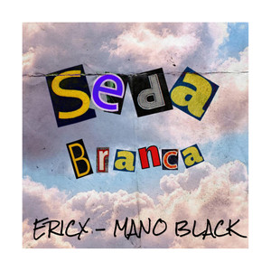 Seda Branca (Explicit)