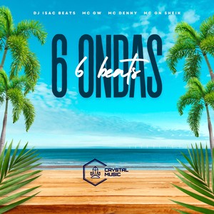 6 Ondas, 6 Beats (Explicit)